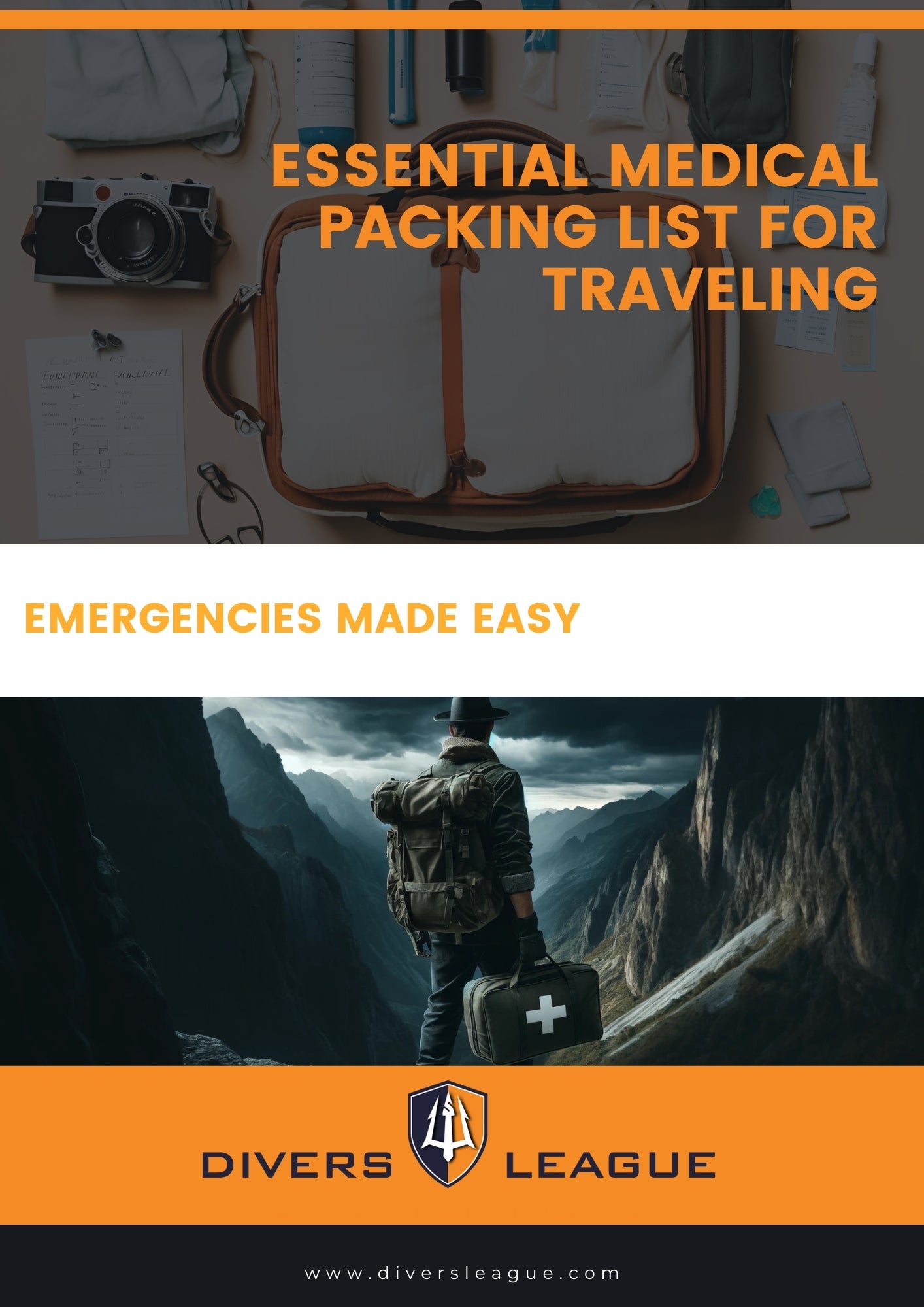 Advertisement for Divers League featuring an essential medical packing list for traveling, with the tagline 'Emergencies Made Easy' and a logo at the bottom. The top half shows a packed suitcase with travel essentials, and the bottom half shows a traveler with a medical bag in a mountainous landscape.